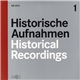 Various - Historische Aufnahmen - Historical Recordings 1