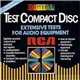 Unknown Artist - Test Compact Disc - Extensive Tests For Audio Equipment